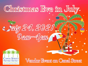 Christmas Eve in July on Canal Street